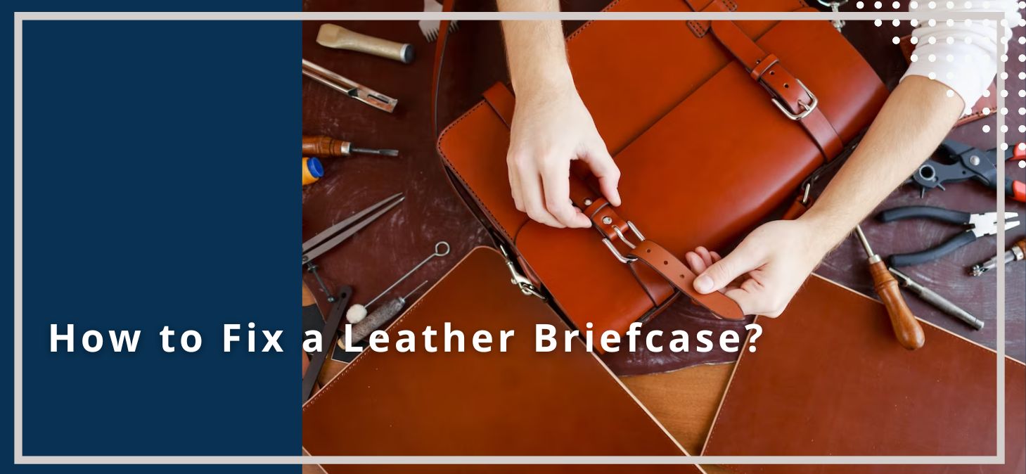 Briefcase & Backpack Repair Online